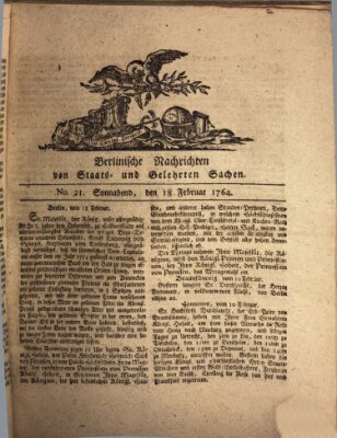 Berlinische Nachrichten von Staats- und gelehrten Sachen Samstag 18. Februar 1764