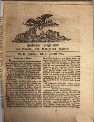 Berlinische Nachrichten von Staats- und gelehrten Sachen Dienstag 21. Februar 1764