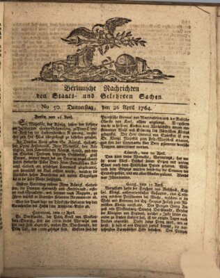 Berlinische Nachrichten von Staats- und gelehrten Sachen Donnerstag 26. April 1764