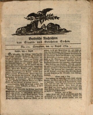 Berlinische Nachrichten von Staats- und gelehrten Sachen Samstag 25. August 1764