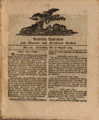 Berlinische Nachrichten von Staats- und gelehrten Sachen Donnerstag 30. August 1764