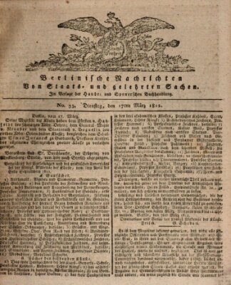 Berlinische Nachrichten von Staats- und gelehrten Sachen Dienstag 17. März 1812