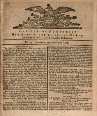 Berlinische Nachrichten von Staats- und gelehrten Sachen Samstag 20. Juni 1812