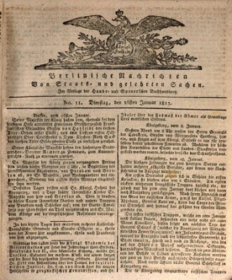 Berlinische Nachrichten von Staats- und gelehrten Sachen Dienstag 26. Januar 1813