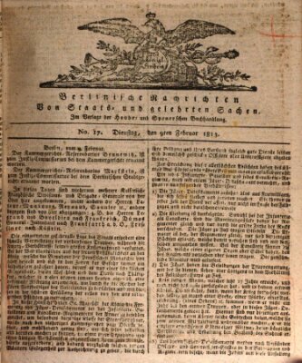 Berlinische Nachrichten von Staats- und gelehrten Sachen Dienstag 9. Februar 1813