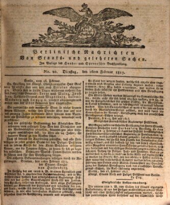 Berlinische Nachrichten von Staats- und gelehrten Sachen Dienstag 16. Februar 1813