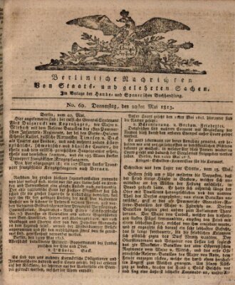 Berlinische Nachrichten von Staats- und gelehrten Sachen Donnerstag 20. Mai 1813