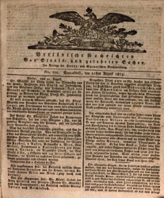 Berlinische Nachrichten von Staats- und gelehrten Sachen Samstag 21. August 1813