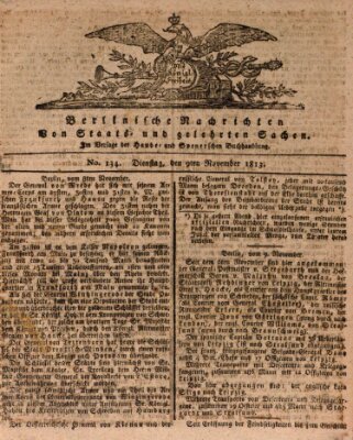 Berlinische Nachrichten von Staats- und gelehrten Sachen Dienstag 9. November 1813