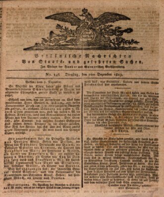 Berlinische Nachrichten von Staats- und gelehrten Sachen Dienstag 7. Dezember 1813