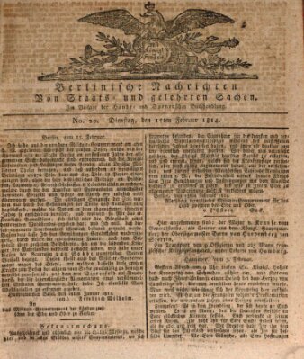 Berlinische Nachrichten von Staats- und gelehrten Sachen Dienstag 15. Februar 1814