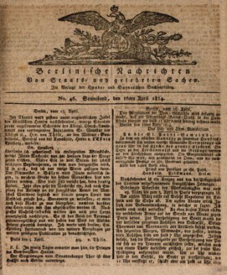 Berlinische Nachrichten von Staats- und gelehrten Sachen Samstag 16. April 1814