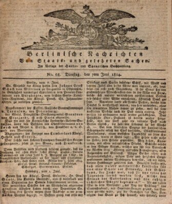 Berlinische Nachrichten von Staats- und gelehrten Sachen Dienstag 7. Juni 1814