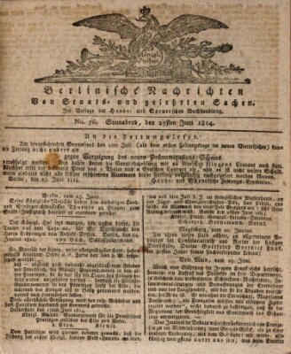 Berlinische Nachrichten von Staats- und gelehrten Sachen Samstag 25. Juni 1814