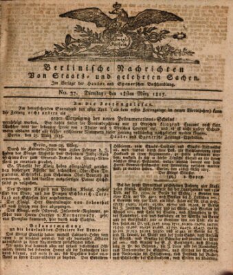 Berlinische Nachrichten von Staats- und gelehrten Sachen Dienstag 28. März 1815