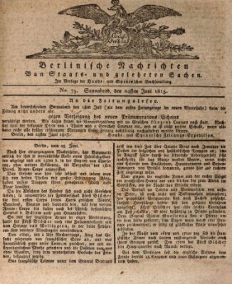 Berlinische Nachrichten von Staats- und gelehrten Sachen Samstag 24. Juni 1815