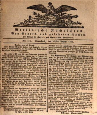 Berlinische Nachrichten von Staats- und gelehrten Sachen Samstag 26. August 1815