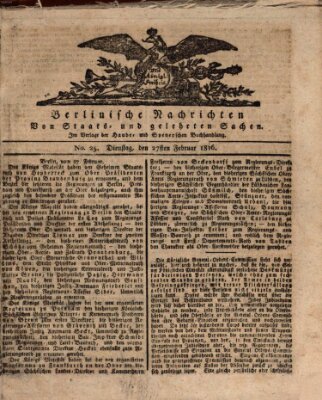 Berlinische Nachrichten von Staats- und gelehrten Sachen Dienstag 27. Februar 1816