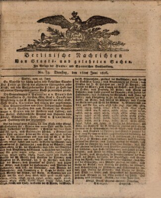 Berlinische Nachrichten von Staats- und gelehrten Sachen Dienstag 18. Juni 1816