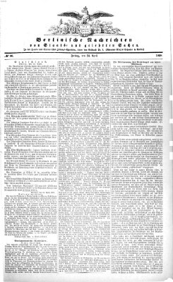 Berlinische Nachrichten von Staats- und gelehrten Sachen Freitag 24. April 1868