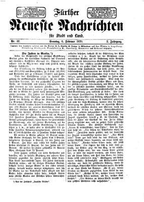 Fürther neueste Nachrichten für Stadt und Land (Fürther Abendzeitung) Sonntag 6. Februar 1870