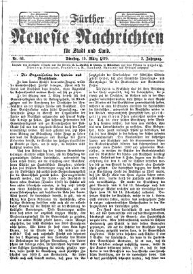 Fürther neueste Nachrichten für Stadt und Land (Fürther Abendzeitung) Dienstag 15. März 1870