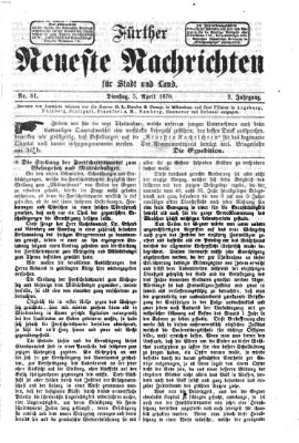 Fürther neueste Nachrichten für Stadt und Land (Fürther Abendzeitung) Dienstag 5. April 1870