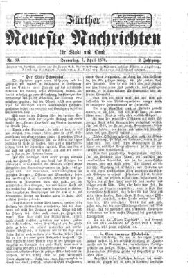 Fürther neueste Nachrichten für Stadt und Land (Fürther Abendzeitung) Donnerstag 7. April 1870