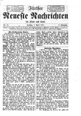 Fürther neueste Nachrichten für Stadt und Land (Fürther Abendzeitung) Samstag 9. April 1870