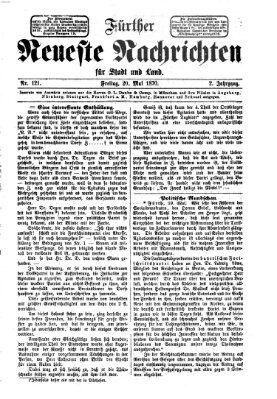 Fürther neueste Nachrichten für Stadt und Land (Fürther Abendzeitung) Freitag 20. Mai 1870