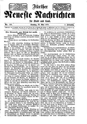 Fürther neueste Nachrichten für Stadt und Land (Fürther Abendzeitung) Samstag 28. Mai 1870