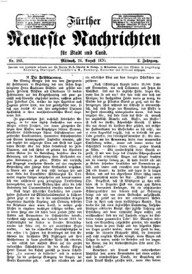 Fürther neueste Nachrichten für Stadt und Land (Fürther Abendzeitung) Mittwoch 24. August 1870