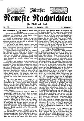 Fürther neueste Nachrichten für Stadt und Land (Fürther Abendzeitung) Freitag 18. November 1870