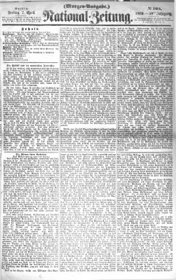 Nationalzeitung Freitag 7. April 1865