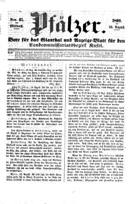 Pfälzer Mittwoch 22. August 1860