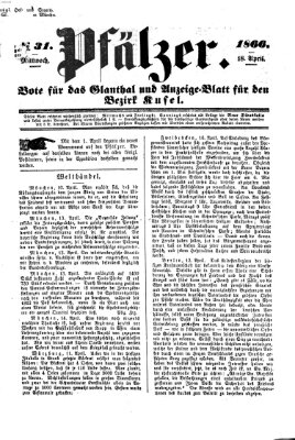 Pfälzer Mittwoch 18. April 1866