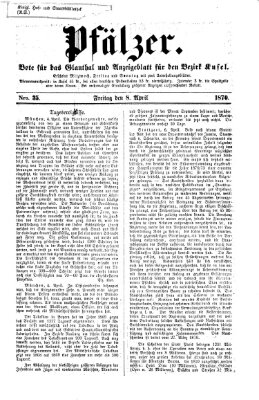 Pfälzer Freitag 8. April 1870