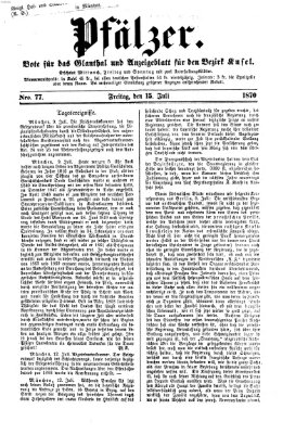 Pfälzer Freitag 15. Juli 1870