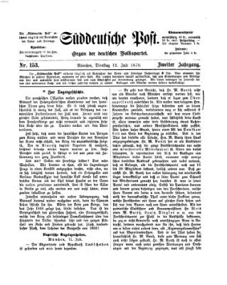 Süddeutsche Post Dienstag 12. Juli 1870