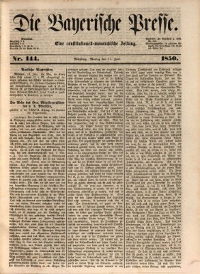 Die Bayerische Presse Montag 17. Juni 1850