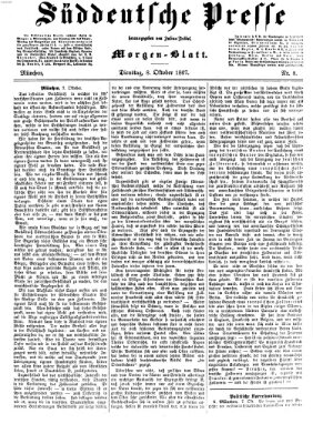 Süddeutsche Presse Dienstag 8. Oktober 1867