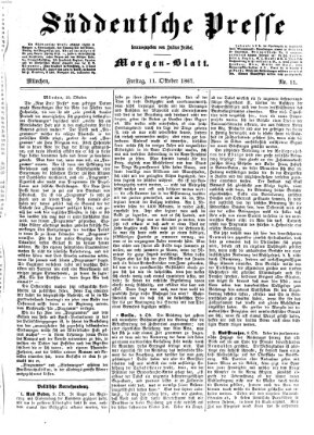 Süddeutsche Presse Freitag 11. Oktober 1867