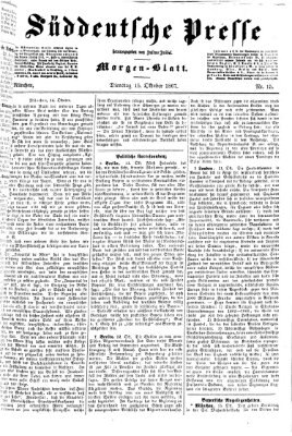 Süddeutsche Presse Dienstag 15. Oktober 1867