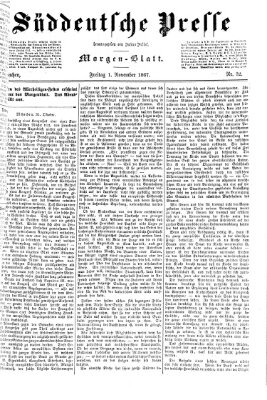 Süddeutsche Presse Freitag 1. November 1867