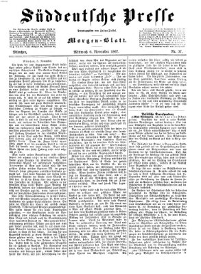 Süddeutsche Presse Mittwoch 6. November 1867