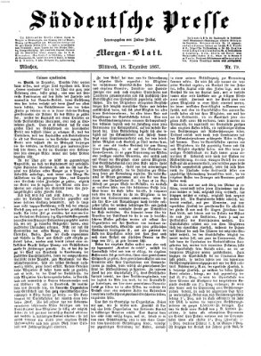 Süddeutsche Presse Mittwoch 18. Dezember 1867