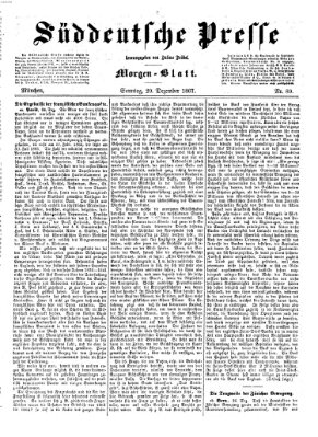 Süddeutsche Presse Sonntag 29. Dezember 1867