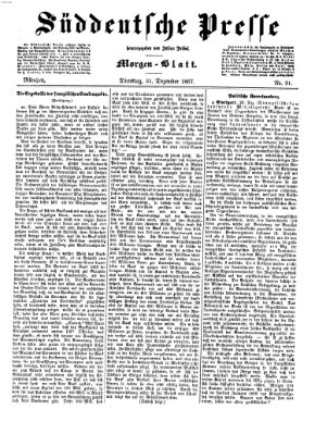 Süddeutsche Presse Dienstag 31. Dezember 1867