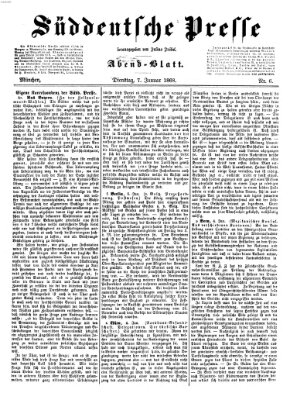 Süddeutsche Presse Dienstag 7. Januar 1868