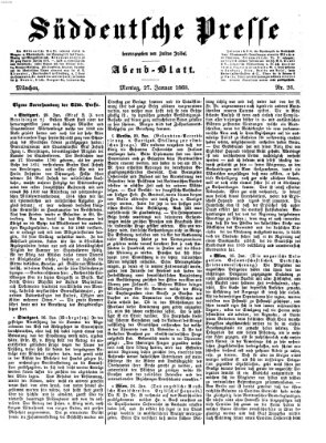 Süddeutsche Presse Montag 27. Januar 1868